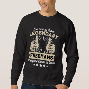 Legend Freeman Nachname Freeman Nachname Freeman Sweatshirt