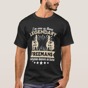 Legend Freeman Nachname Freeman Nachname Freeman T-Shirt