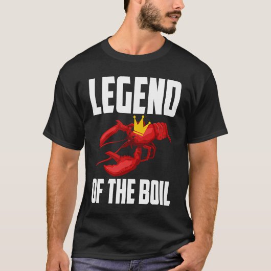 Legend Of The Boil Crawfish Crustaceans Crayfish T-Shirt (Vorderseite)