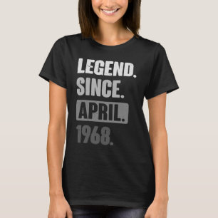Legend Seit April 1968 Geburtstag 55. Dekoration T-Shirt