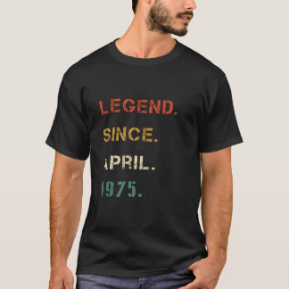 Legend Seit April 1975 50. Geburtstagsgeschenk T-Shirt