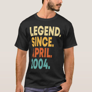 Legend Seit April 2004 19. Geburtstag 19 Jahre T-Shirt