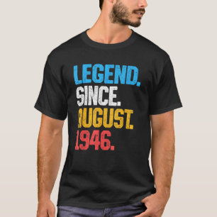 Legend seit August 1946 77 Jahre alt 77. Geburtsta T-Shirt
