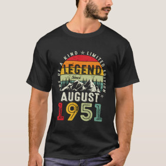 Legend Seit August 1951 72Nd Geburtstag Geschenke T-Shirt