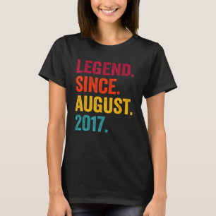 Legend Seit August 2017 6. Geburtstag 6 Jahre alt T-Shirt