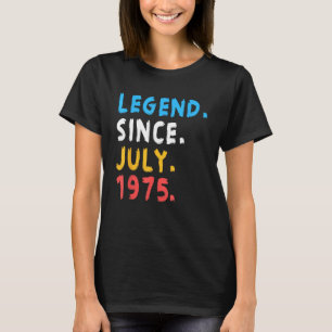 Legend seit Juli 1975 Retro 48 Jahre alt 48. Bir T-Shirt