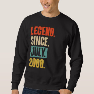 Legend Seit Juli 2000 22 Jahre alt 22. Geburtstag Sweatshirt