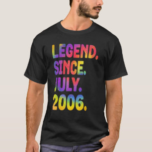 Legend Seit Juli 2006 17 Jahre alt 17 Jahre Geburt T-Shirt