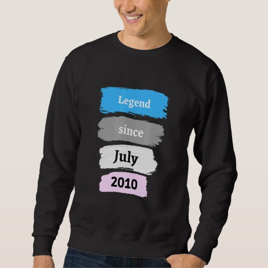 Legend Seit Juli 2010 12. Geburtstag Sweatshirt (Vorderseite)