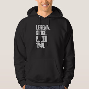 Legend Seit Juni 1940 82 Jahr 82 Jahre alt 82. Geb Hoodie