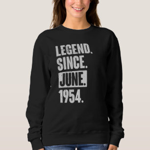 Legend Seit Juni 1954 68 Jahre 68 Geburtstag Sweatshirt