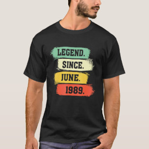 Legend Seit Juni 1989 U2013 Glückwunsch Geburtstag T-Shirt