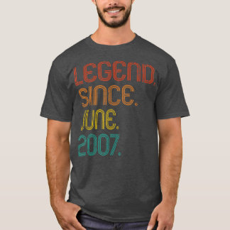 Legend Seit Juni 2007 15. Geburtstag 15 Jahre alt T-Shirt