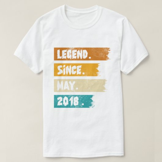 Legend Seit Mai 2018 T-Shirt (Design vorne)