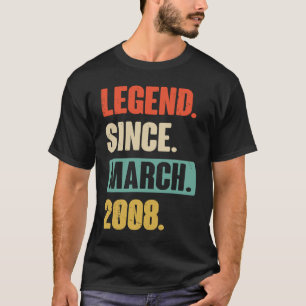 Legend Seit März 2008 Geburtstag 15. Dekoration T-Shirt