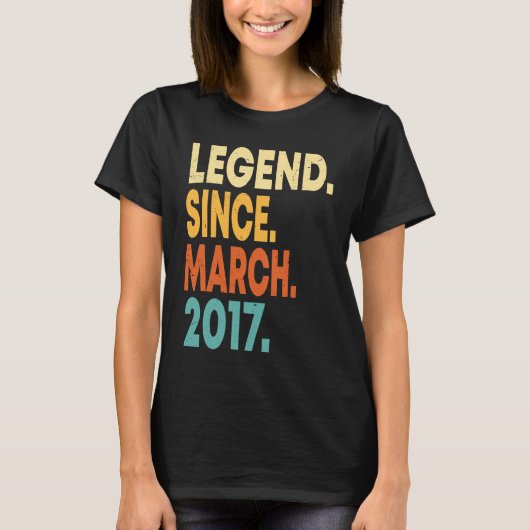 Legend Seit März 2017 Boy Girl 6 Jahre alt 6th B T-Shirt (Vorderseite)