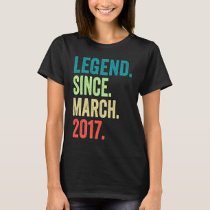 Legend Seit März 2017 Boy Girl 6 Jahre alt 6th B T-Shirt