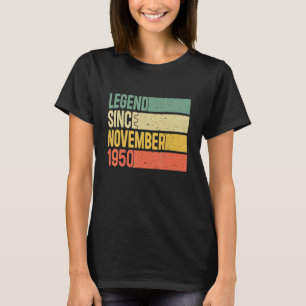 Legend Seit November 1950 72 Jahre alt 72. Geburt T-Shirt