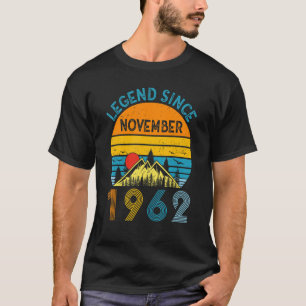 Legend Seit November 1962 60. Geburtstag 60 Jahre T-Shirt