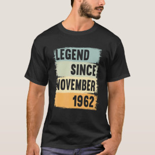 Legend Seit November 1962 60 Jahre 60er 60 Birthda T-Shirt