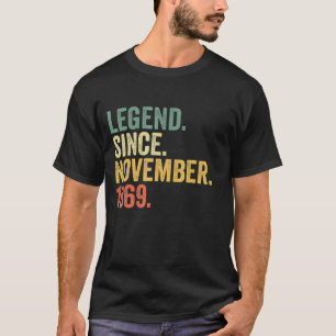 Legend Seit November 1969 53 Jahre alt 53. Geburt T-Shirt