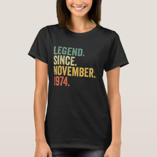 Legend Seit November 1974 48 Jahre alt 48. Geburt T-Shirt