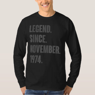 Legend Seit November 1974 48 Jahre alt 48. Geburts T-Shirt