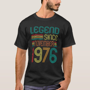 Legend Seit November 1976 Retro 46 Jahre alt 46. T-Shirt