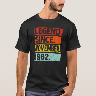 Legend Seit November 1982 40. Geburtstag Vintag Y T-Shirt