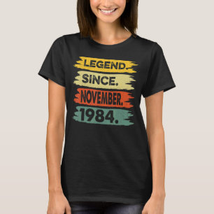 Legend Seit November 1984 38. Geburtstag 38 Jahre T-Shirt
