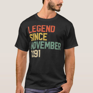 Legend Seit November 1991 30. Geburtstagsgeschenk  T-Shirt