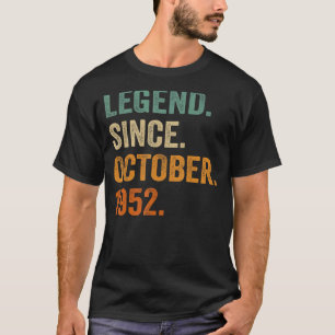 Legend Seit Oktober 1952 70. Geburtstag 70 Jahre T-Shirt