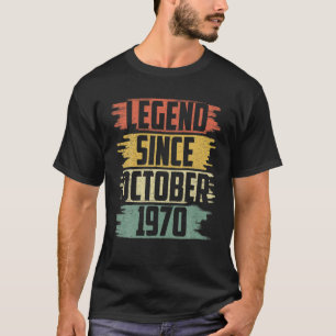Legend Seit Oktober 1970 50 Jahre alt 50. Geburtst T-Shirt