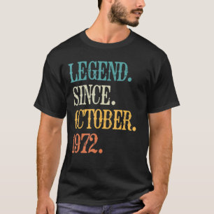 Legend Seit Oktober 1972 50. Geburtstag 50 Jahre T-Shirt