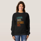 Legend Seit Oktober 1973 49. Geburtstag Sweatshirt (Vorne ganz)