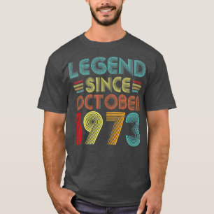 Legend Seit Oktober 1973 49 Jahre alt 49. Geburtst T-Shirt