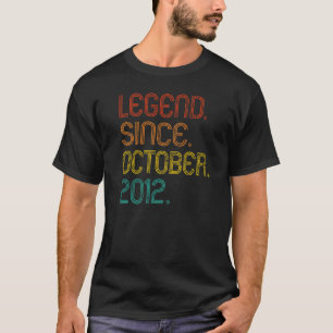 Legend Seit Oktober 2012 Retro 10 Jahre alt 10. T-Shirt