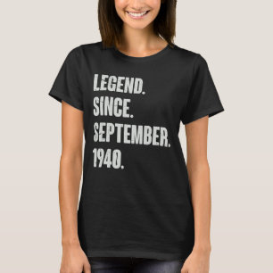 Legend Seit September 1940 82 Jahr 82. Geburtstag T-Shirt