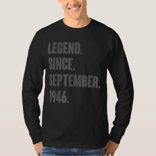 Legend Seit September 1946 76 Jahre alt 76. Geburt T-Shirt