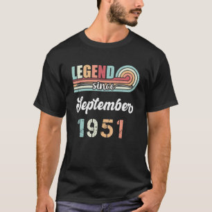Legend Seit September 1951 71 Jahre alt Vintag B T-Shirt