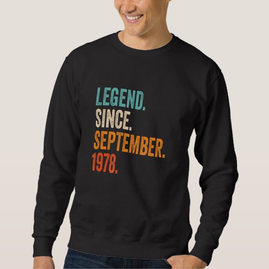 Legend Seit September 1978 44. Geburtstag Sweatshirt (Vorderseite)