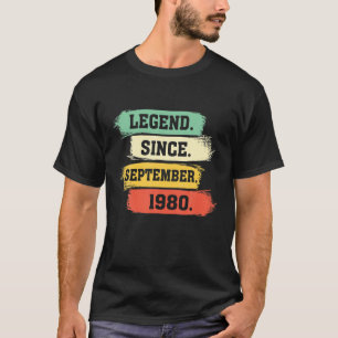 Legend Seit September 1980 - Happy Birthday T-Shirt