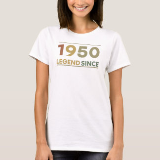 Legend Since 1950 T-Shirt