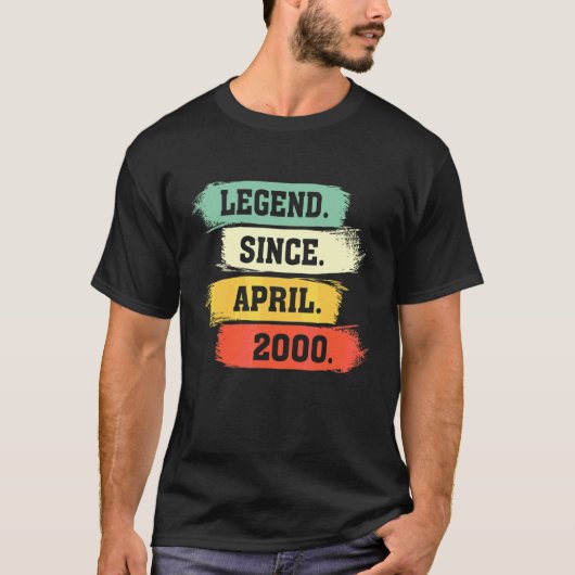 Legend Since April 2000 U2013 Happy Birthday T-Shirt (Vorderseite)