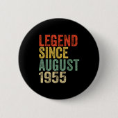 Legend Since August 1955 70th Birthday Vibes 70 Ye Button (Vorderseite)