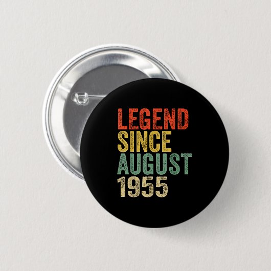 Legend Since August 1955 70th Birthday Vibes 70 Ye Button (Vorne & Hinten)