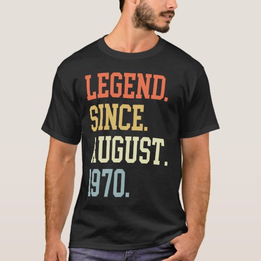 Legend Since August 1970 For Men Women August 1970 T-Shirt (Vorderseite)