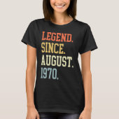 Legend Since August 1970 For Men Women August 1970 T-Shirt (Vorderseite)