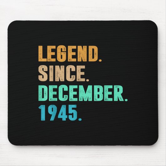 Legend Since December 1945 Birth Of Birthday 1945  Mousepad (Vorne)