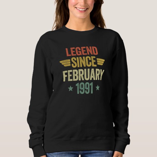 Legend Since February 1991 Sweatshirt (Vorderseite)